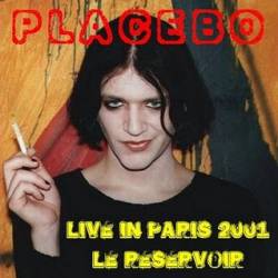 Placebo : Live in Paris
